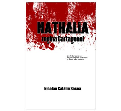 Nathalia, regina Cartagenei - Nicolae-Cătălin Socea (SIONO Editura)