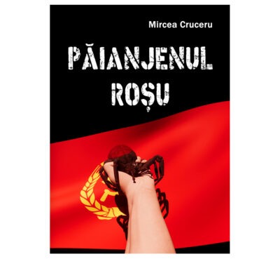 Mircea Cruceru - Păianjenul roșu (SIONO Editura)